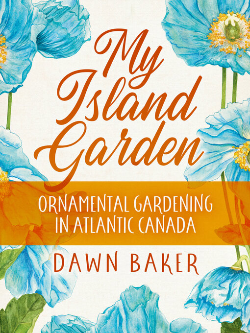 Title details for My Island Garden by Dawn Baker - Wait list